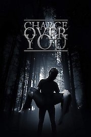 Charge Over You