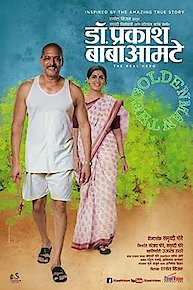 Dr. Prakash Baba Amte - The Real Hero