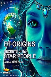 ET Origins - Secrets of the Star People