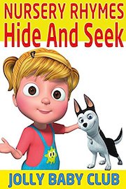 Hide And Seek - Nursery Rhymes