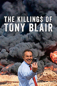 The Killing$ of Tony Blair