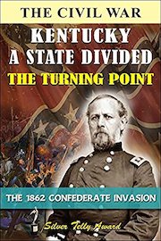 Kentucky a State Divided - The Turning Point
