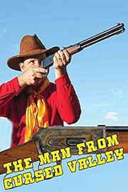 The Man from Cursed Valley