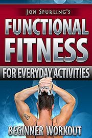 Functional Fitness for Everyday Activities - Jon Spurling's Beginner Workout