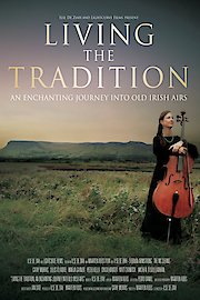 Living the Tradition: An Enchanting Journey into Old Irish Airs