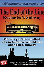The End of the Line - Rochester's Subway