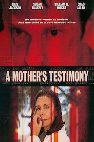 A Mother's Testimony