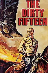 The Dirty Fifteen