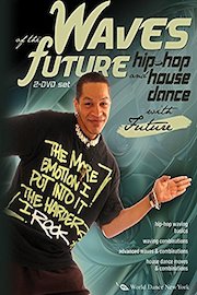 Waves of the Future: Hip-Hop & House Dance, with Future - Part 1: Waving