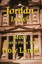 Jordan Israel - More Stories From The Holy Lands