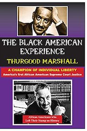 Thurgood Marshall: America's First African American Supreme Court Justice