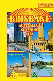 Brisbane - Australia's Sunshine City