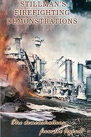History of Fire - Stillman's Firefighting Demonstrations