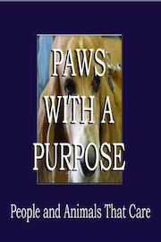 Paws With A Purpose: People and Animals That Care