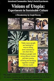 Visions of Utopia I: Experiments in Sustainable Culture