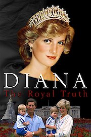 Diana: The Royal Truth