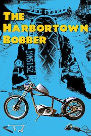 The Harbortown Bobber