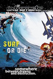 The Extremists - Surf or Die