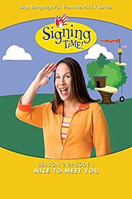 Signing Time Season 2 Episode 1: Nice To Meet You