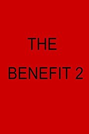 The Benefit 2
