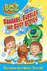 Boz: Bananas, Bubbles and Busy Bodies