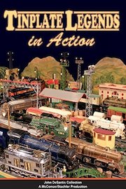 Tinplate Legends in Action: The John DeSantis Collection