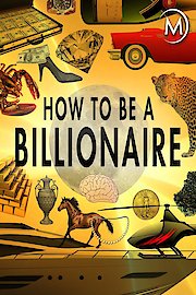 How to Be a Billionaire