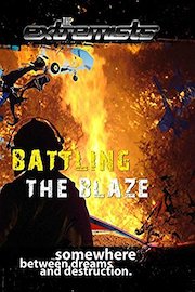 The Extremists - Battling the Blaze