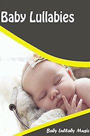 Baby Lullabies - Baby Lullaby Music