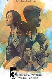 3-Minute Activists: The Soul of Slam