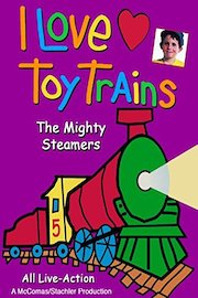 I Love Toy Trains - The Mighty Steamers