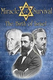 Miracle of Survival: The Birth of Israel