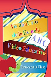 Vocabulario de la Escuela Video Educativo Frases en la Clase