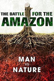 The Battle for the Amazon