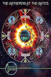 Pulse Mandala : The Gathering at the Gates