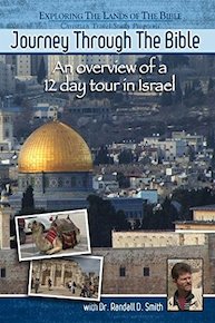 Journey Through the Bible - An Overview of a 12 Day Tour in Israel