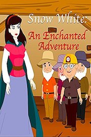 Snow White: An Enchanted Adventure