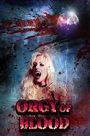 Orgy of Blood