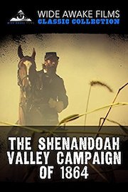 The Shenandoah Valley Campaign of 1864
