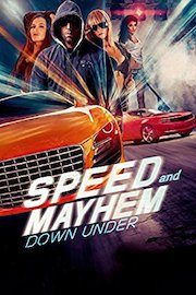 Speed and Mayhem Down Under