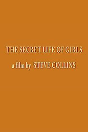 The Secret Life of Girls