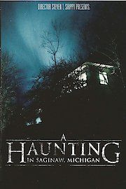 A Haunting in Saginaw, Michigan