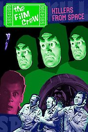 Film Crew: Killers From Space