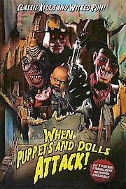 When Puppets and Dolls Attack