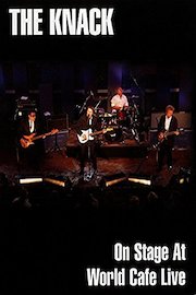 The Knack - On Stage At World Cafe Live
