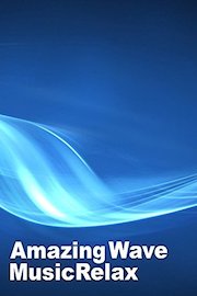 Amazing Wave Music Relax