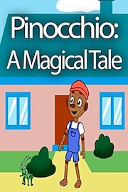 Pinocchio: A Magical Tale