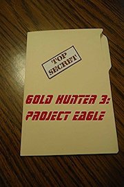 Gold Hunter 3: Project Eagle