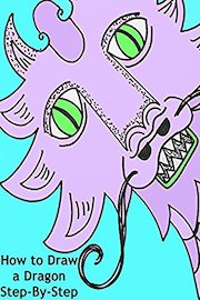 How to Draw a Dragon Step-By-Step