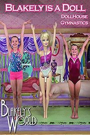 Blakely is a Doll - Dollhouse Gymnastics